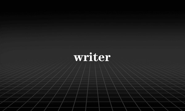 writer