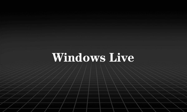 Windows Live
