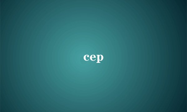 cep