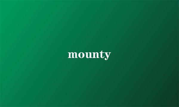 mounty