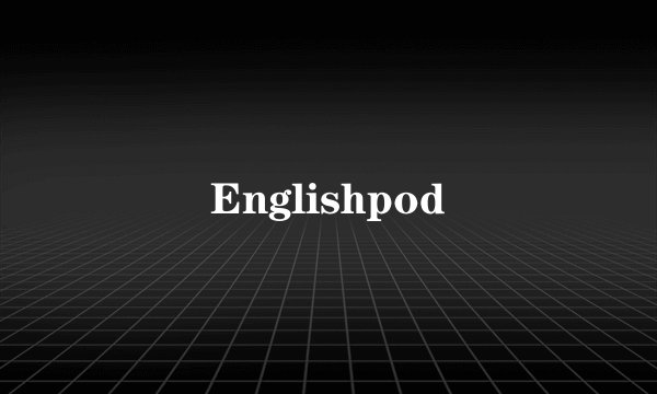 Englishpod