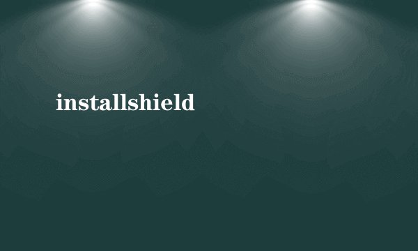 installshield