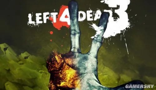 《求生之路3》大爆料！或为系列前传、主角信息公布 《半条命3》或于2018年发售