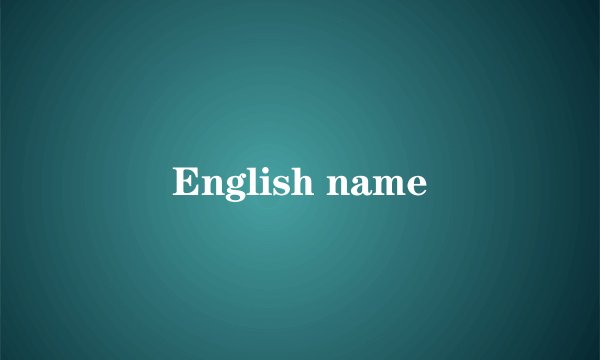English name